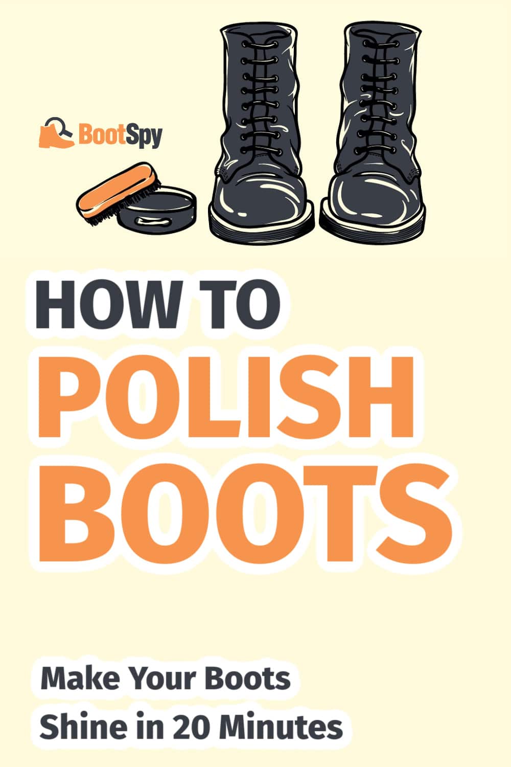 How To Polish Boots Make Your Boots Shine in 20 Minutes